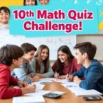 10th maths quizzes