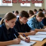 9th physics quizzes